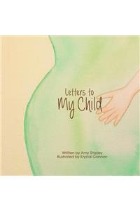 Letters to My Child: A Children's Book About How Babies Grow