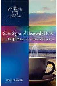 Sure Signs of Heavenly Hope