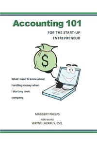 Accounting 101 for the Start-Up Entrepreneur