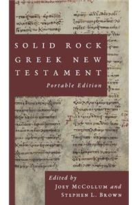 Solid Rock Greek New Testament, Portable Edition