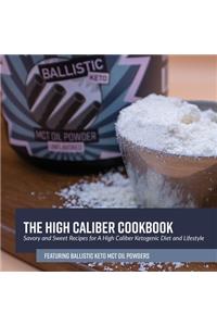 The High Caliber Cookbook