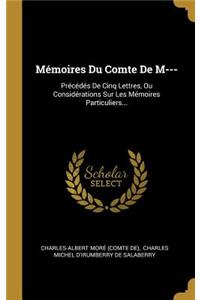 Mémoires Du Comte De M---
