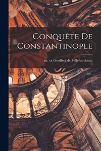 Conquête de Constantinople