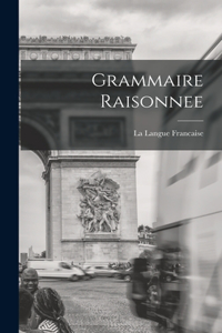 Grammaire Raisonnee
