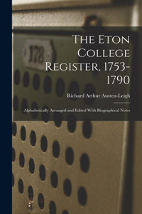 Eton College Register, 1753-1790