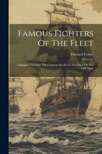 Famous Fighters Of The Fleet