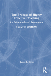 The Process of Highly Effective Coaching