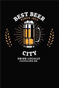 Best Beer City Drink Locally Cleveland, Oh Since 1870