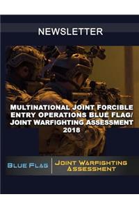 Multinational Joint Forcible Entry Operations Blue Flag/JWA 2018 Newsletter