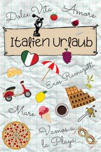Italien Urlaub