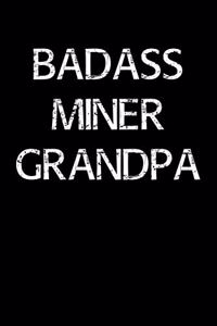 Badass Miner Grandpa