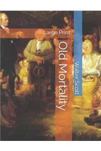 Old Mortality