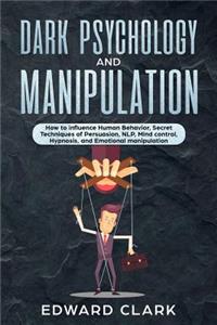 Dark Psychology and Manipulation