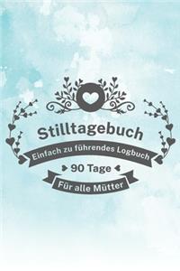 Stilltagebuch für alle Mütter