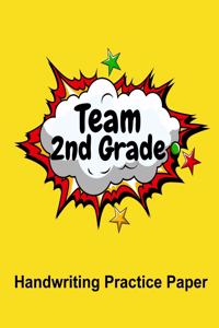 Team 2nd Grade Handwriting Practice Paper