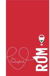 ROM - Mein Reisetagebuch