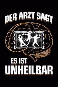 Der Arzt Sagt Es Ist Unheilbar