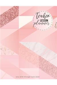 Teacher Lesson Planner July 2019 Through June 2020