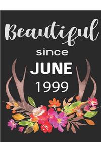 Beautiful Since June 1999