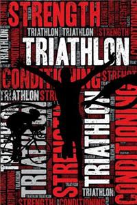 Triathlon Strength and Conditioning Log