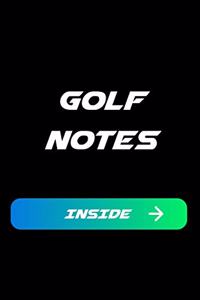 Golf Notes Inside