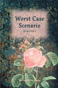 Worst Case Scenario Planner