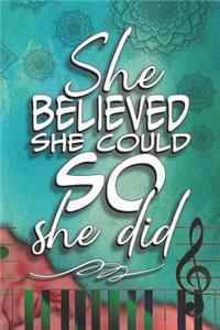 She Believed She Could So She Did