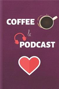 Coffee And Podcast