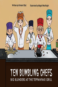 Ten Bumbling Chefs