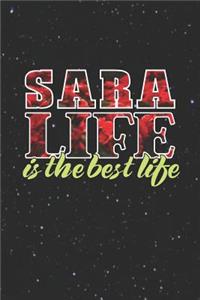 Sara Life Is The Best Life