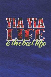 Yia Yia Life Is The Best Life