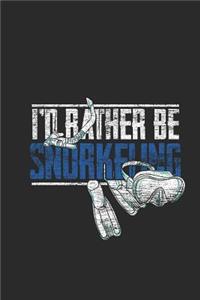 I'd Rather Be Snorkeling