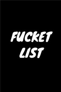 Fucket List