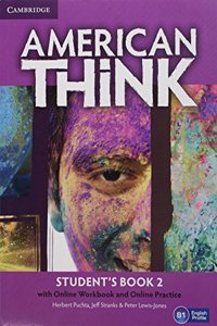 American Think Level 2 Student's Book with Online Workbook and Online Practice