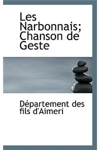 Les Narbonnais; Chanson de Geste