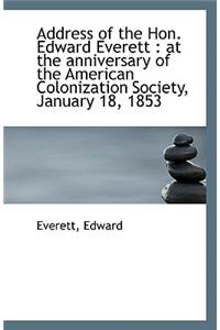 Address of the Hon. Edward Everett