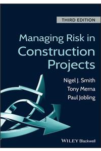 Managing Risk in Construction Projects