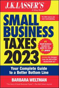 J.K. Lasser's Small Business Taxes 2023