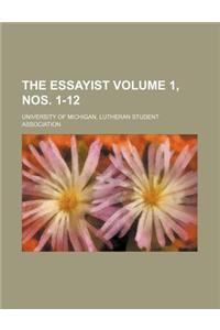 The Essayist Volume 1, Nos. 1-12