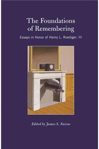 The Foundations of Remembering
