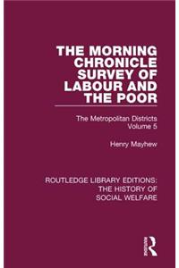 The Morning Chronicle Survey of Labour and the Poor
