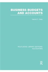 Business Budgets and Accounts (Rle Accounting)