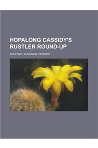 Hopalong Cassidy's Rustler Round-Up