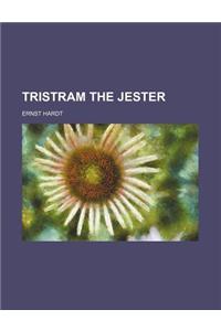 Tristram the Jester