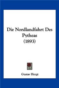 Nordlandfahrt Des Pytheas (1893)
