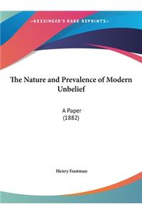 The Nature and Prevalence of Modern Unbelief