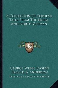 Collection of Popular Tales from the Norse and North German