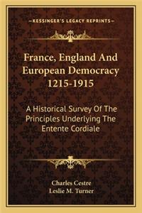France, England and European Democracy 1215-1915