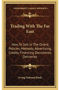 Trading with the Far East