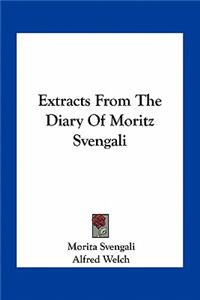 Extracts From The Diary Of Moritz Svengali